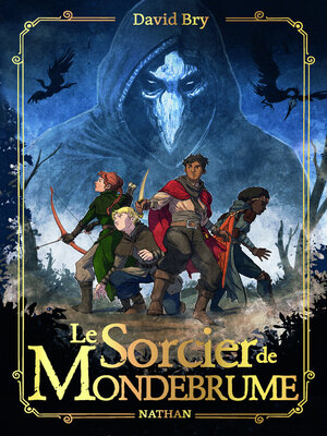 cover image of Le sorcier de Mondebrume